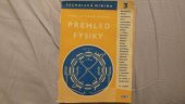 kniha Přehled fysiky Mechanika, astronomie, thermika ..., Práce 1950