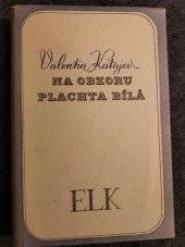 kniha Na obzoru plachta bílá román, Evropský literární klub 1938