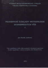 kniha Filosofické základy metodologie ekonomických věd I, Oeconomica 2002