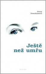 kniha Ještě než umřu, Eroika 2010