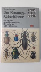 kniha Der Kosmos-Kaferfuhrer Die mittel-europaischen Kafer mit mehr als 1000 Farbbildern, Kosmos 1981