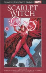 kniha Nejmocnější hrdinové Marvelu 027 - Scarlet Witch, Hachette 2017