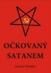 kniha Očkovaný satanem, AOS Publishing 2013