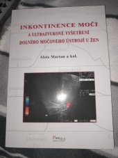 kniha Inkontinence moči a ultrazvukové vyšetření dolního močového ústrojí u žen, PanMed 2001