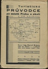 kniha Turistický průvodce po městě Písku a okolí s 28 obrázky, Fr. Podhajský 1936