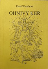 kniha Ohnivý keř I. díl, Nakladatelství a vydavatelství Psyché 1997