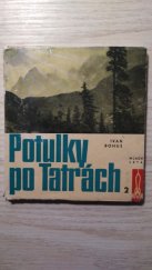 kniha Potulky po Tatrách, Mladé letá 1962