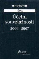 kniha Účetní souvztažnosti 2006-2007 výklad je zpracován k právnímu stavu ke dni 1.1.2006, ASPI  2006