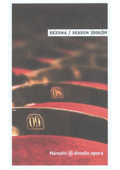 kniha Národní divadlo, opera sezona 2008-09 = season 2008-09, Národní divadlo 2008