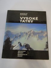 kniha Vysoké Tatry veľhory, šport, rekreácia, život, Osveta 1975