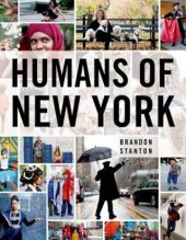 kniha Humans of New York , St Martins Press 2014