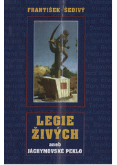 kniha Legie živých, aneb, Jáchymovské peklo, EVA - Milan Nevole 2003