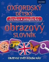 kniha Oxford dětský česko-anglický obrazový slovník, Egmont 2013