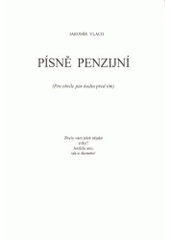 kniha Písně penzijní (pro chvíle pár hodin před tím), Etnos 2001