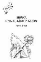 kniha Sbírka divadelních prvotin, Martin Stříž 2007