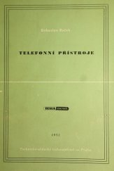 kniha Telefonní přístroje, Technicko-vědecké vydavatelství 1952