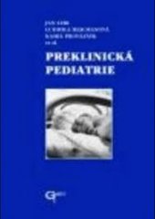 kniha Preklinická pediatrie, Galén 2003