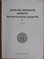 kniha Úvod do geografie dopravy. 1 : - Socioekonomická geografie. - skripta pro posl. přírodovědecké fak. Univ. Karlovy, Karolinum  1992