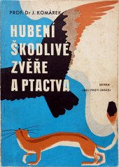 kniha Hubení škodlivé zvěře a ptactva, Orbis 1944