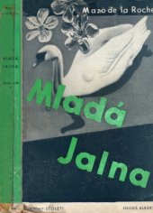 kniha Mladá Jalna = [Young Renny : Generační román z Kanady : Cyklus Jalny 2], Julius Albert 1948