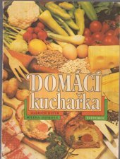 kniha Domácí kuchařka, Svépomoc 1990