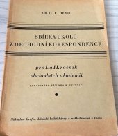 kniha Sbírka úkolů z obchodní korespondence pro I. a II. ročník obchodních akademií (Samostatná příloha k učebnici), Grafie 1946