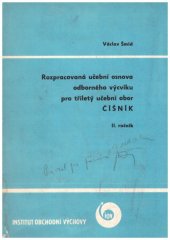 kniha Rozpracovaná učební osnova odborného výcviku pro tříletý učební obor číšník II.ročník, Merkur 1981