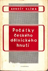 kniha Počátky českého dělnického hnutí, Svoboda 1949