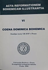 kniha Coena Dominica Bohemica studijní texty UK ETF v Praze, Univerzita Karlova, Evangelická teologická fakulta 2006