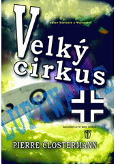 kniha Velký cirkus, Naše vojsko 2007