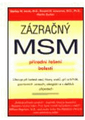 kniha Zázračný MSM přírodní řešení bolesti, Pragma 2002