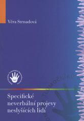 kniha Specifické neverbální projevy neslyšících lidí, Česká komora tlumočníků znakového jazyka 2008