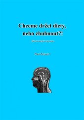 kniha Chceme držet diety, nebo zhubnout?!, Nová Forma 2016