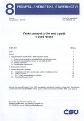 kniha Český průmysl: s čím stojí a padá v době recese, ČSÚ 2009