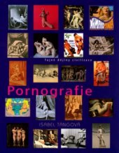 kniha Pornografie tajné dějiny civilizace, BB/art 2003