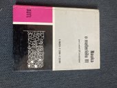 kniha Nauka o materiálu 3. [díl] Pokusný učeb. text pro 4. roč. experimentálního stud. oboru Strojírenská technologie., SNTL 1980