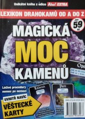 kniha Magická moc kamenů Lexikon drahokamů od A do Z, Czech News Center 2016