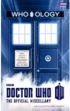 kniha Doctor Who: Who-ology The official miscellany, BBC Books 2013
