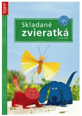 kniha Skladané zvieratká z papiera, Anagram 2009