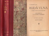 kniha Rudá vlna román ze života revolucionářů : syndikáty a antimilitarism, Pražská akciová tiskárna 1919