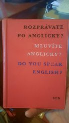 kniha Rozprávate po anglicky? Mluvíte anglicky? Do you speak English?, Slovenské pedagogické nakladatel'stvo 1962