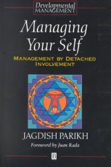 kniha Managing Your Self Management by Detached Involvement, Wiley Blackwell 2009