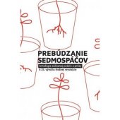 kniha Prebúdzanie sedmosspáčov Antológia súčasnej poézie a prózy k 25. výročiu Nežnej revolúcie, Nová vlna 2014