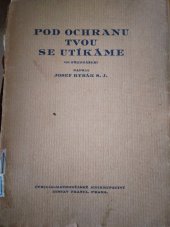 kniha Pod ochranu Tvou se utíkáme III. cyklus májový o 32 promluvách, Gustav Francl 1929