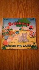 kniha Koncert pro zajíčky Bráškové., MOBA 1996