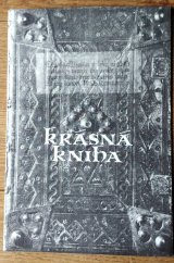 kniha Krásná kniha Kat. výstavy, Česká Lípa 1991, Okresní vlastivědné muzeum 1991