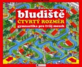 kniha Bludiště Čtvrtý rozměr - Čtvrtý rozměr, gymnastika pro tvůj mozek., Fragment 2003