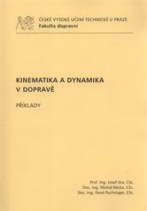 kniha Kinematika a dynamika v dopravě příklady, ČVUT 2010