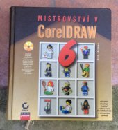 kniha Mistrovství v CorelDRAW 6, CPress 1996