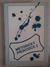 kniha Metodický průvodce 2 k alternativním učebnicím předmětu ČLJ pro 2. ročníki středních škol, Trizonia 1992